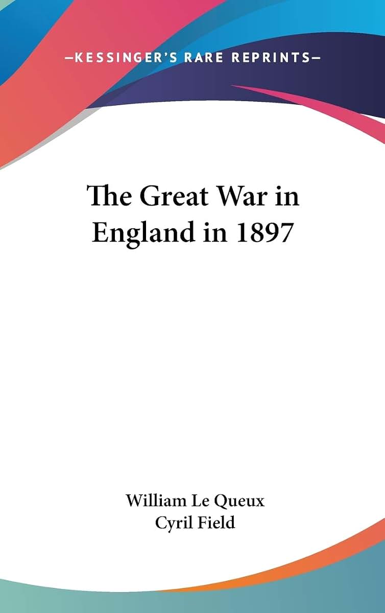 The Great War in England in 1897