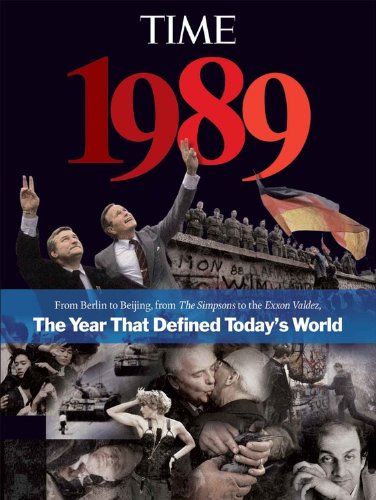 Time 1989: The Year That Defined Today's World