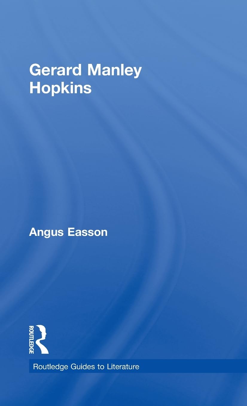 Gerard Manley Hopkins (Routledge Guides to Literature)