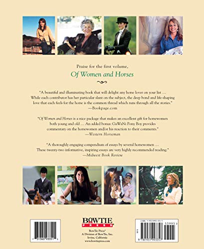 Of Women and Horses: More Expressions of the Magical Bond (CompanionHouse Books) Volume 2: A Collection of 30 Essays by Horsewomen, with Commentary by GaWaNi Pony Boy, Author of Horse, Follow Closely