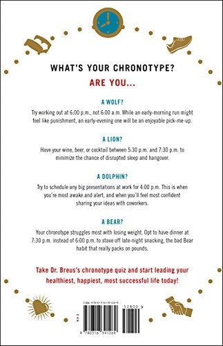 The Power of When: Discover Your Chronotype--and the Best Time to Eat Lunch, Ask for a Raise, Have Sex, Write a Novel, Take Your Meds, and More