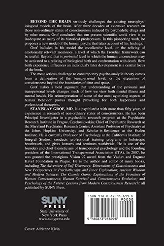 Beyond the Brain: Birth, Death, and Transendence in Psychoth