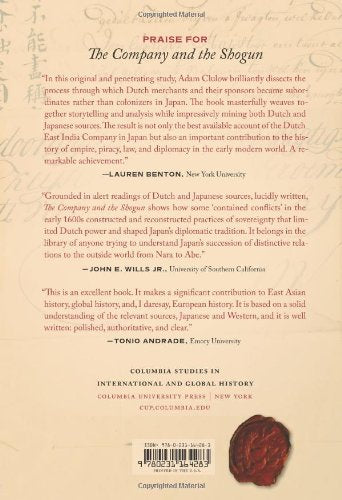The Company and the Shogun: The Dutch Encounter with Tokugawa Japan (Columbia Studies in International and Global History)