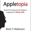 Appletopia: Media Technology and the Religious Imagination of Steve Jobs