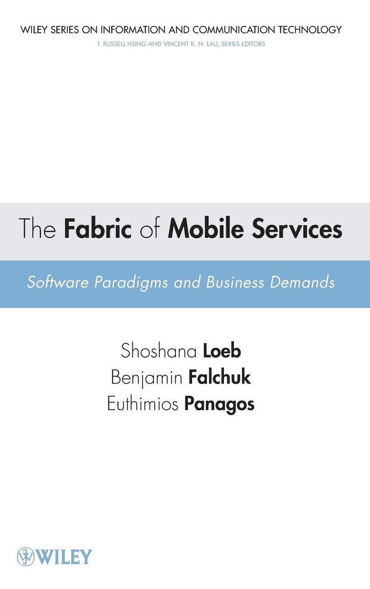 The Fabric of Mobile Services: Software Paradigms and Business Demands
