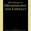 Handbook of Orthography and Literacy