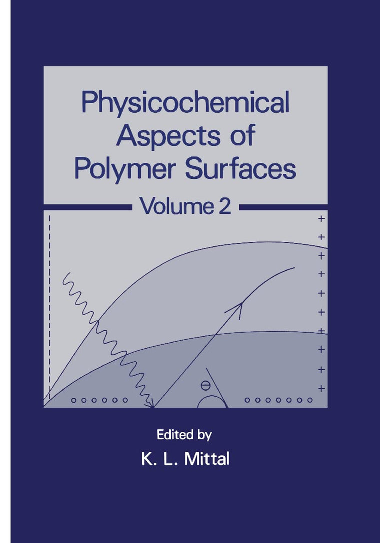 Physicochemical Aspects of Polymer Surfaces. Volume 2