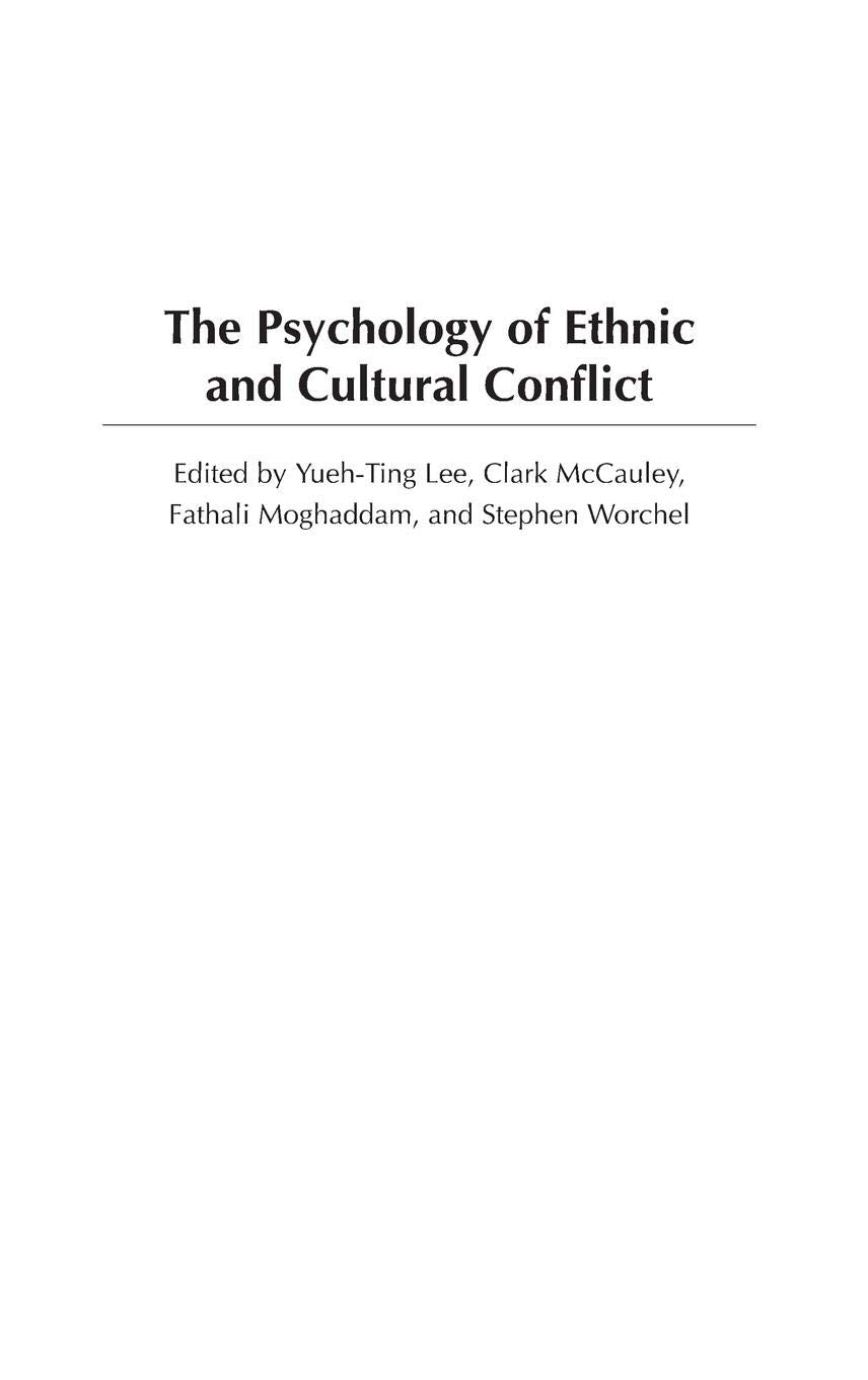 The Psychology of Ethnic and Cultural Conflict (Psychological Dimensions to War and Peace)