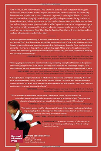 Start Where You Are, But Dont Stay There: Understanding Diversity, Opportunity Gaps, and Teaching in Todays Classrooms