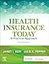 Health Insurance Today: A Practical Approach