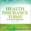 Health Insurance Today: A Practical Approach