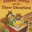 Goldie Socks and the Three Libearians