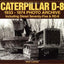 Caterpillar D-8: 1933-1974 Photo Archive Including Diesel 75 & RD