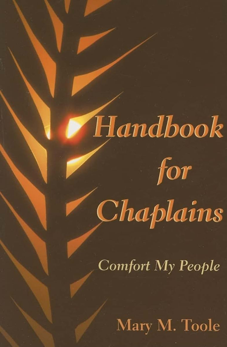 Handbook for Chaplains: Comfort My People
