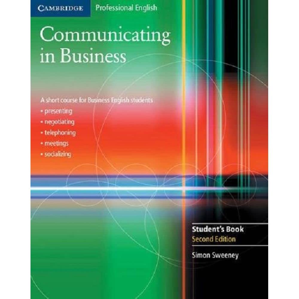 Communicating in Business: A Short Course for Business English Students, 2nd Edition (Cambridge Professional English)