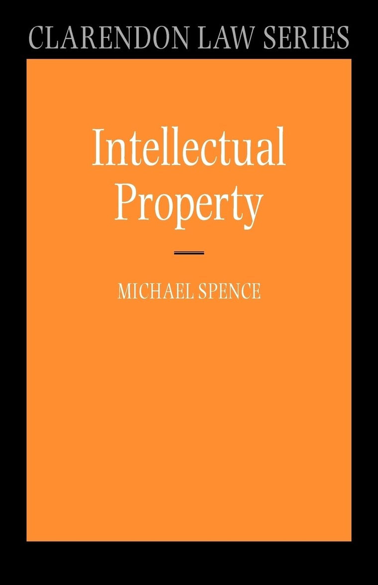 Intellectual Property (Clarendon Law Series)