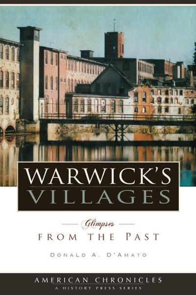 Warwick's Villages:: Glimpses from the Past (American Chronicles)