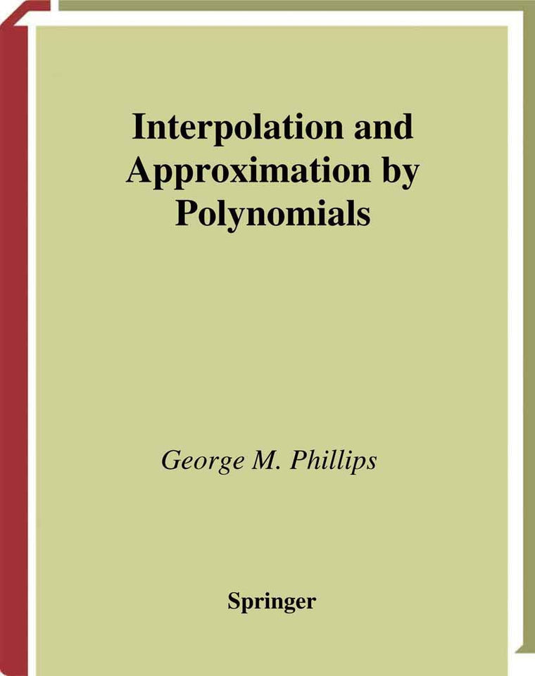 Interpolation and Approximation by Polynomials (CMS Books in Mathematics)
