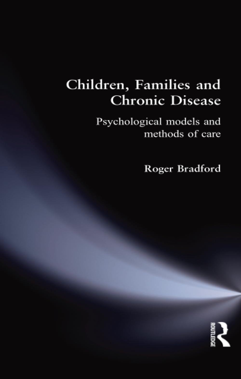 Children, Families and Chronic Disease: Psychological Models of Care