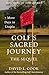 Golf's Sacred Journey, the Sequel: 7 More Days in Utopia