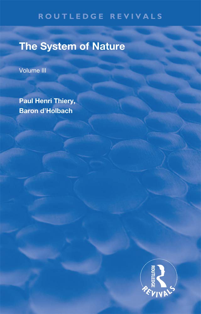 The System of Nature: Volume III (Routledge Revivals)