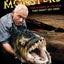River Monsters: True Stories of the Ones that Didn t Get Away