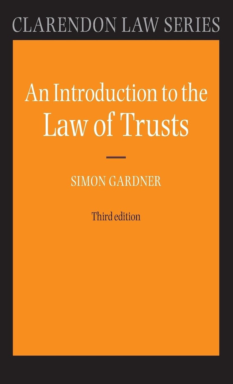 An Introduction to the Law of Trusts (Clarendon Law Series)