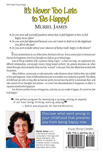 It's Never Too Late to Be Happy!: Reparenting Yourself for Happiness (Best Half of Life Bo) — back cover