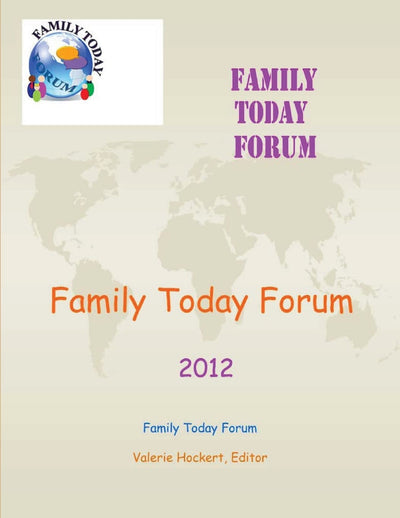 Family Today Forum: 2012
