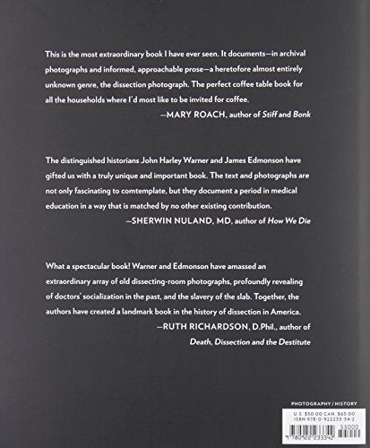 Dissection: Photographs of a Rite of Passage in American Medicine 1880 1930