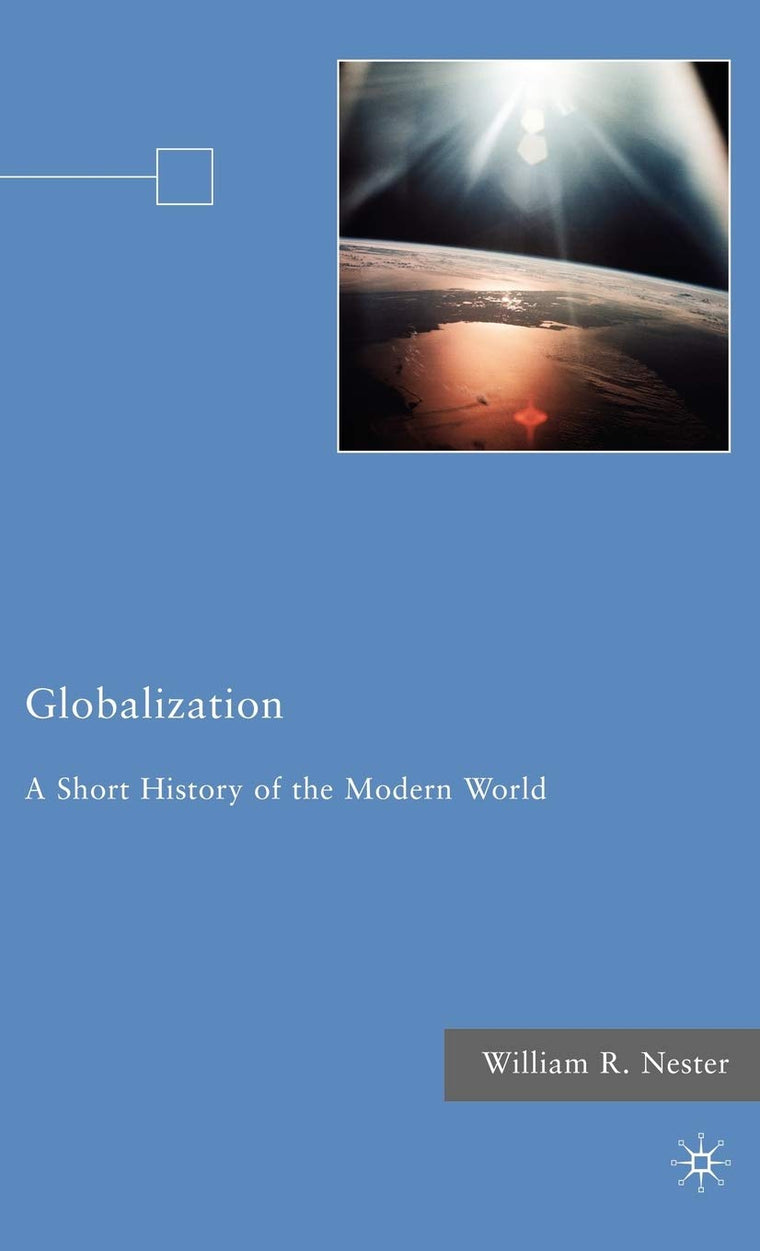 Globalization: A Short History of the Modern World