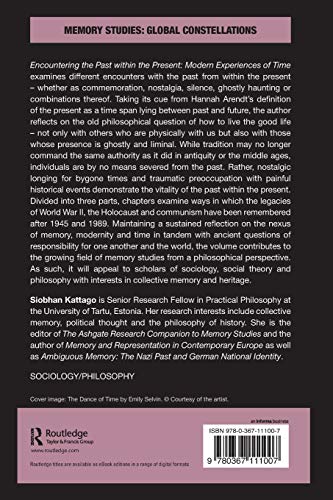 Encountering the Past within the Present: Modern Experiences of Time (Memory Studies: Global Constellations)