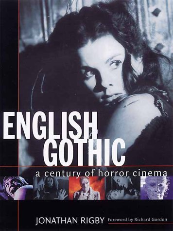 English Gothic: A Century of Horror Cinema