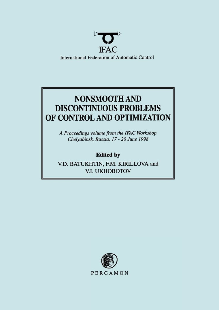 Nonsmooth and Discontinuous Problems of Control and Optimization 1998 (IFAC Proceedings Volumes)