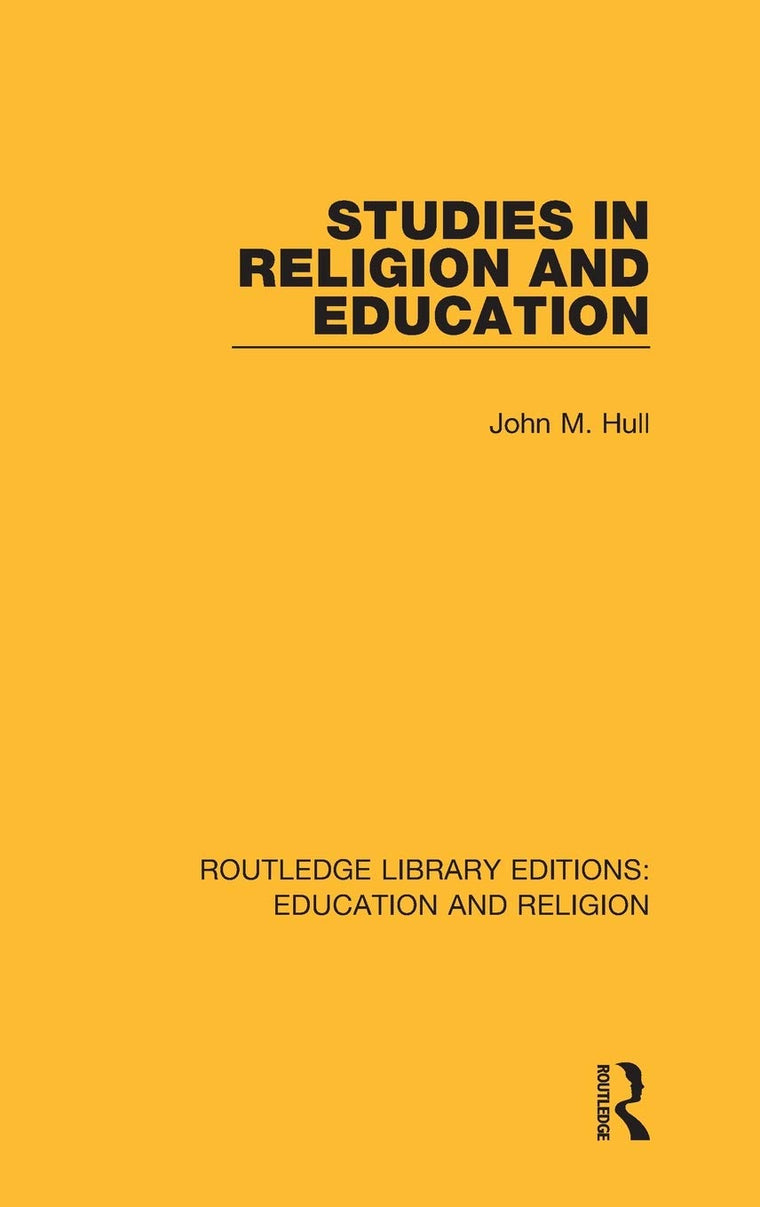 Studies in Religion and Education (Routledge Library Editions: Education and Religion)