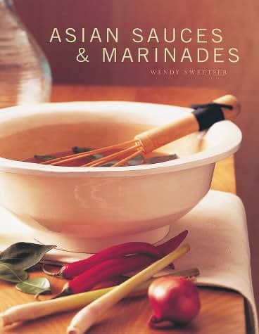Asian Sauces and Marinades by Sweetser, Wendy