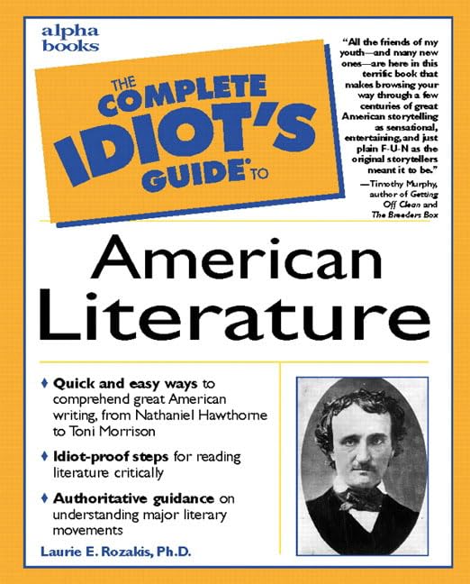 The Complete Idiot's Guide to American Literature by Rozakis