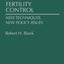 Fertility Control: New Techniques, New Policy Issues (Contributions in Medical Studies)