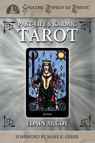 Past-Life & Karmic Tarot (Special Topics in Tarot Series)