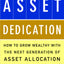 Asset Dedication: How to Grow Wealthy with the Next Generation of Asset Allocation