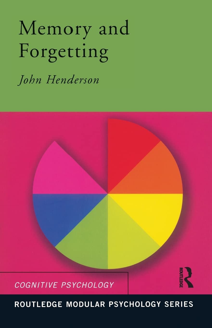 Memory and Forgetting (Routledge Modular Psychology)
