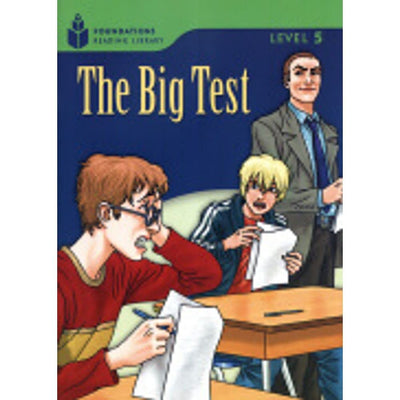 The Big Test: Foundations Reading Library 5