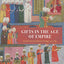 Gifts in the Age of Empire: Ottoman-Safavid Cultural Exchange, 1500–1639 (Silk Roads)