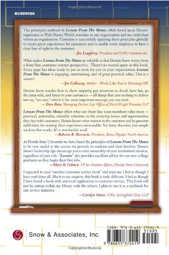 Lessons from the Mouse: A Guide for Applying Disney World's Secrets of Success to Your Organization, Your Career, and Your Life