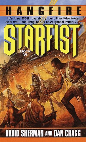 Hangfire (Starfist, Book 6)