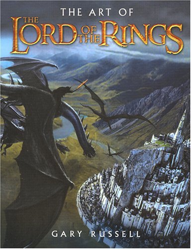 The Art Of The Lord Of The Rings by Russell, Gary