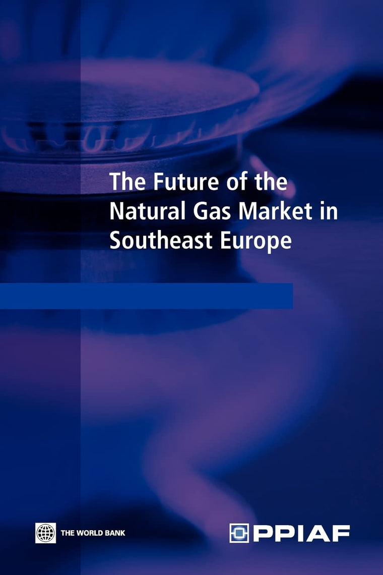 The Future of the Natural Gas Market in Southeast Europe
