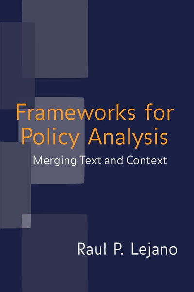 Frameworks for Policy Analysis