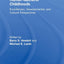 Hunter-Gatherer Childhoods: Evolutionary, Developmental, and Cultural Perspectives (Evolutionary Foundations of Human Behavior Series)