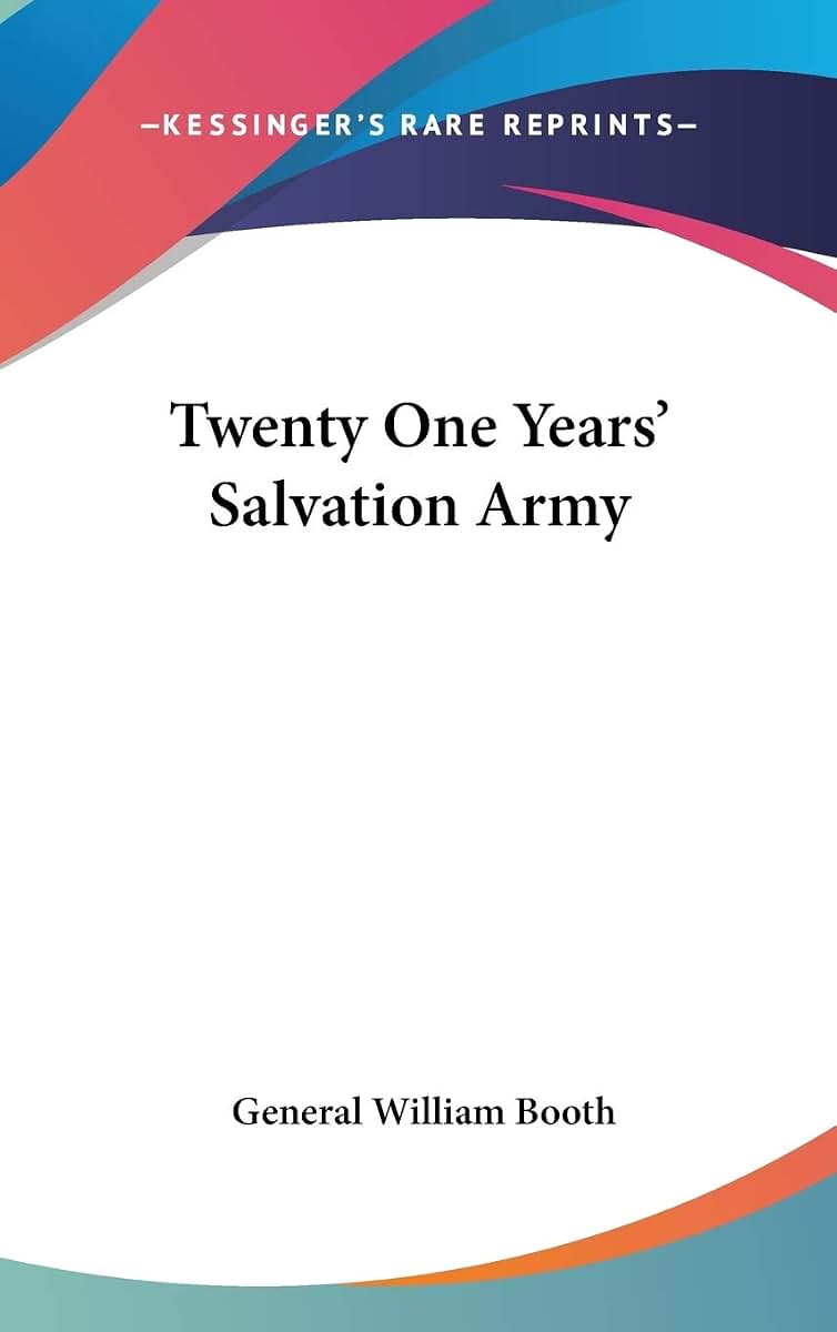 Twenty One Years' Salvation Army
